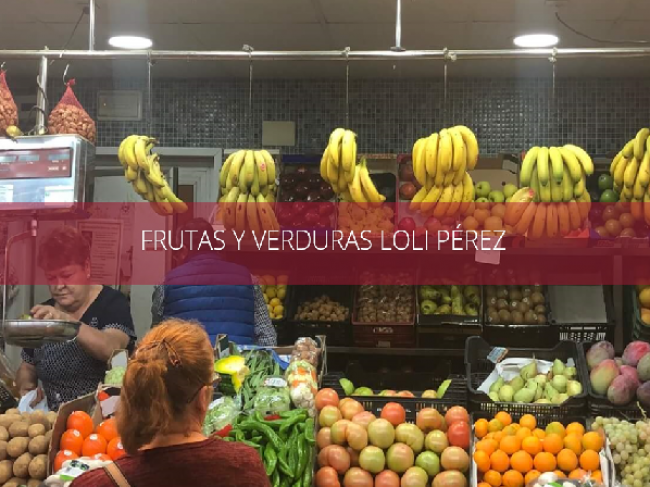 FRUTAS Y VERDURAS LOLI PÉREZ